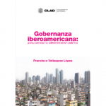 Gobernanza iberoamericana: para cambiar la administración pública