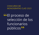 Dictamen público del XXXVI Concurso del CLAD sobre Reforma del Estado y Modernización de la Administración Pública 2023